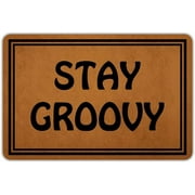 Welcome Mats for Front Door Outdoor Entry Stay Groovy Doormat Non Slip Mat for Home Indoor Farmhouse Funny Kitchen Rugs Patio Full Brown 24"x16"