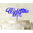 thumbnail image 1 of """Welcome Mr"" Personalized Custom Cake Topper Cake Decoration Color Option Available ""6-7""-8"" Inches Wide", 1 of 1
