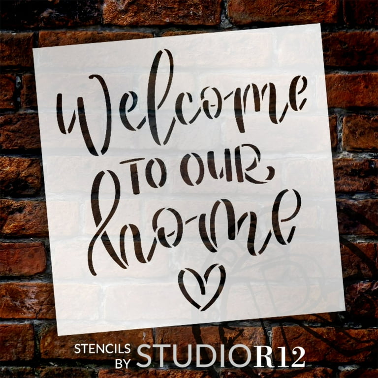 Welcome to Our Home with Heart Stencil by StudioR12 Craft DIY Farmhouse Home Decor Paint Family Wood Sign Reusable Mylar Template Select Size 15 inches x 15 inches - Walmart.com welcome-to-our-home-with-heart-stencil-by-studior12-craft-diy-farmhouse-home-decor-paint-family-wood-sign-reusable-mylar-template-select-size-15-inches-x-15-inches-walmart-com