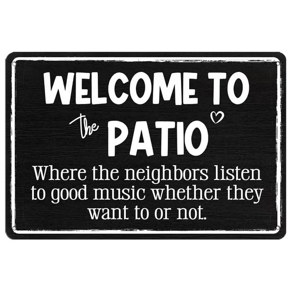 Welcome To The Patio Metal Tin Sign Indoor/Outdoor Patio Decor Table Decorations Accessories Home Wall Art Sign for Deck Backyard Bar Welcome Signs Size: 12 x 16 inch