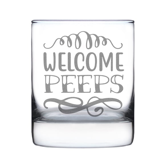 Welcome Peeps Engraved Rocks Glass, Hand 10oz Etched Whisky Glass Gift, Unique Gift
