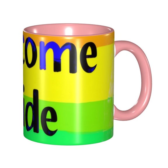 Welcome Pride Coffee Mug Fun Custom Ceramic Mugs 11oz Pink