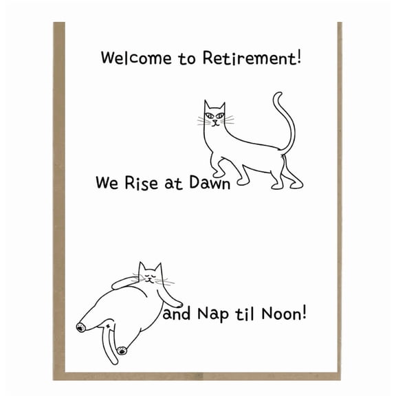 Welcome to Retirement Card Funny Cats Design with Uplifting Message Perfect for Retirement Celebrations, Blank Inside for Personal Messages, Envelope Included