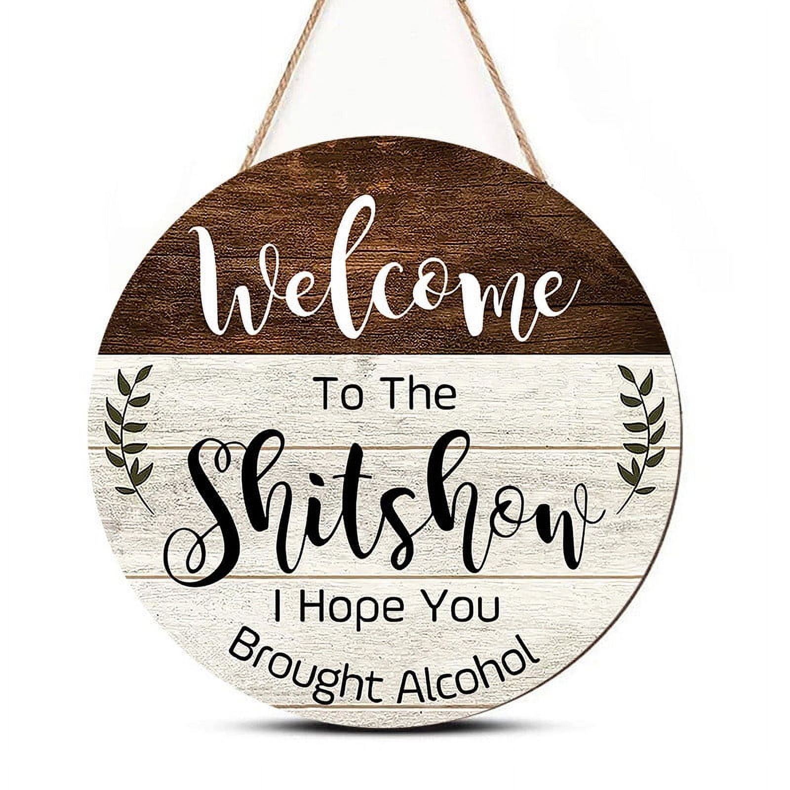 Welcome to the Shitshow Wood Door Sign, Rustic Wall Door Hanging Sign ...