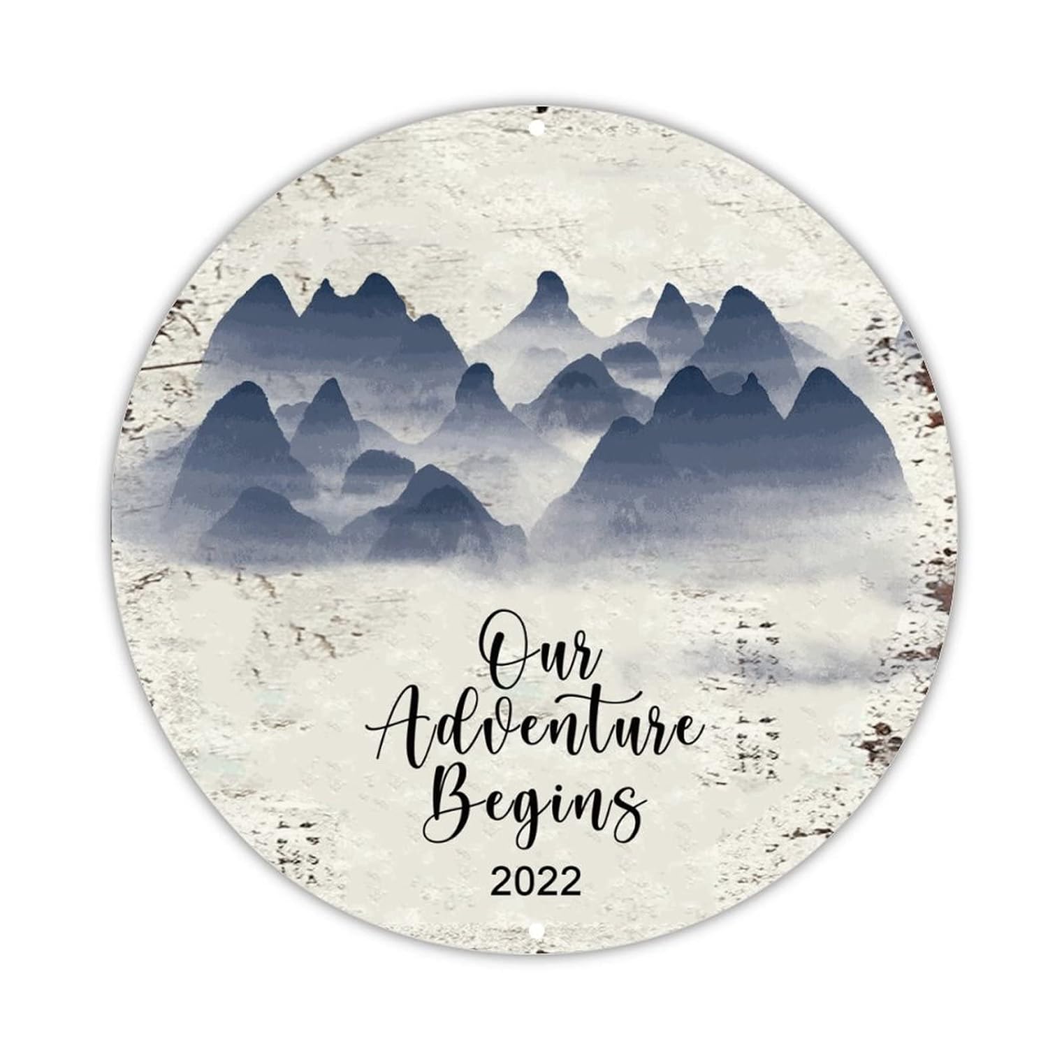 Welcome Sign Our Adventure Begins Round Tin Sign Mountain Is Calling ...