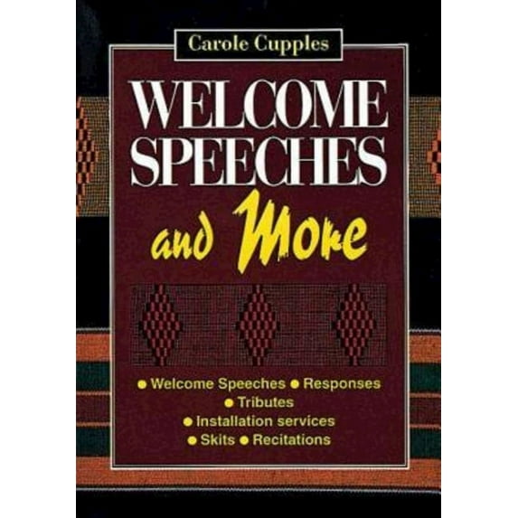 Welcome Speeches and More, (Paperback)