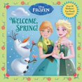 thumbnail image 1 of Pre-Owned Welcome, Spring! (Disney Frozen) (Paperback) 0736433856 9780736433853, 1 of 1