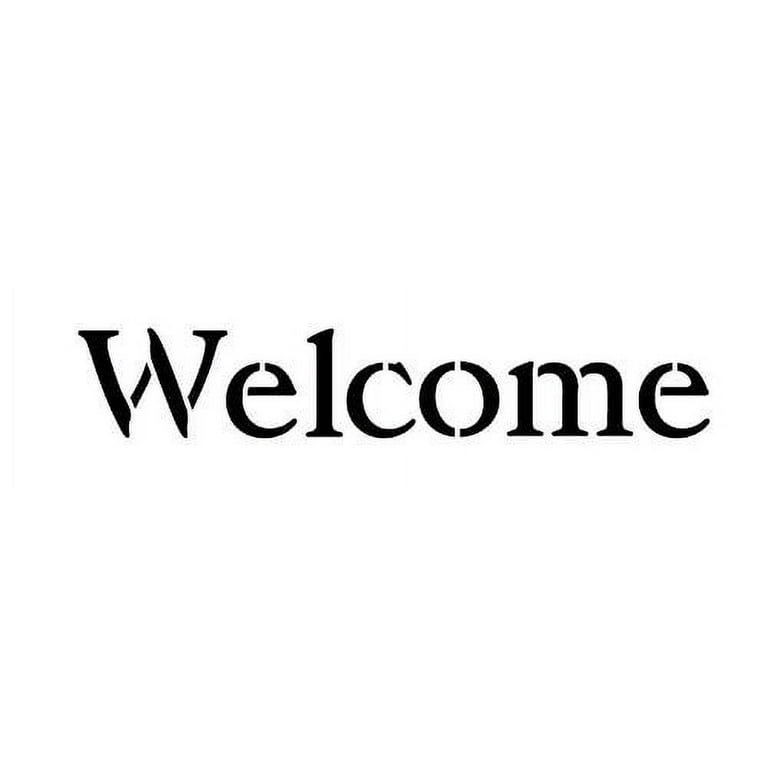 Welcome Stencil by StudioR12 Simple Vintage Serif Word Art - Medium 15.5 x  4.5-inch Reusable Mylar Template Painting, Chalk, Mixed Media Use for  Crafting, DIY Home Decor - STCL1198_3 