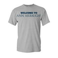 thumbnail image 1 of Welcome To Ann Arbaugh Football Michigan Adult T-Shirt Tee, 1 of 2
