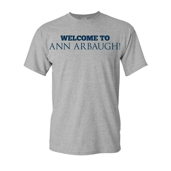 Welcome To Ann Arbaugh Football Michigan Adult T-Shirt Tee