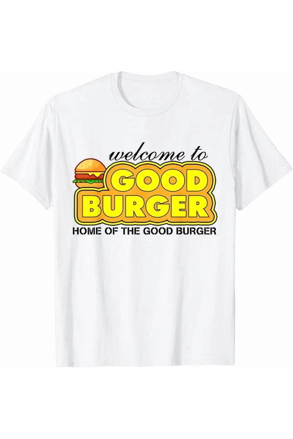 Welcome To Good Burger Home Of The Good Burger Quote T-Shirt Unisex S-5XL Hot Trending Shirt, Vintage Birthday Gift