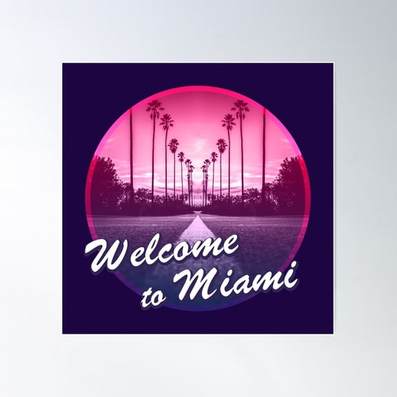 Welcome To Miami Poster Wall Art, Modern Wall Decor For Living Room Bedroom, 8x12 UNFRAMED