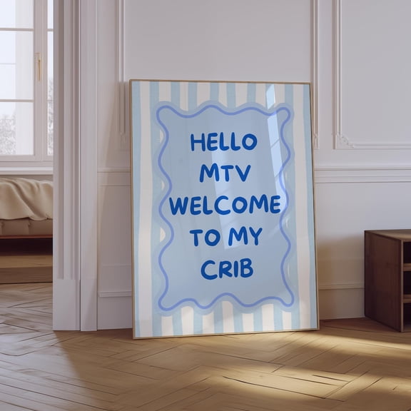 Welcome To My Crib Blue Preppy Poster, Unframed Size 16x24