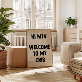 Welcome To My Crib Entryway Poster