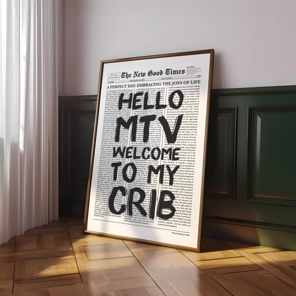 Welcome To My Crib Poster, Trendy Newspaper Print, Unframed Paper Poster 8x10in