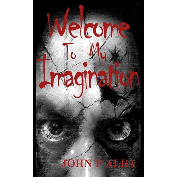 Imaginations Welcome To My Imagination, Book 1, (Paperback)