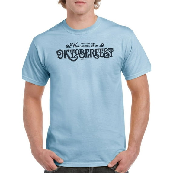 Welcome To Oktoberfest T-Shirt Men -Image by Shutterstock, Male Large