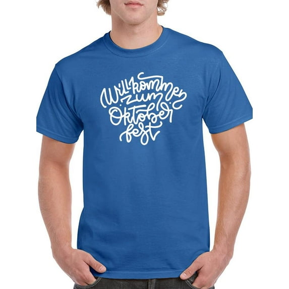 Welcome To Oktoberfest! T-Shirt Men -Image by Shutterstock, Male Small