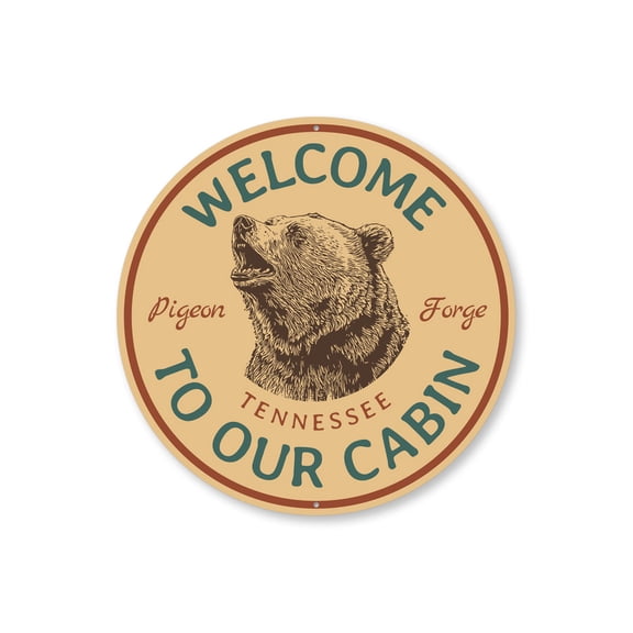 Welcome To Our Cabin Pigeon Forge Bear Aluminum Metal Decor Sign - 12" Round