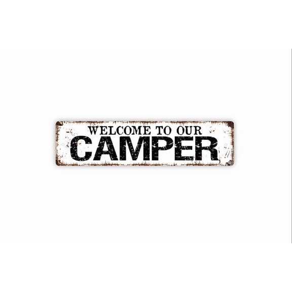 Welcome To Our Camper Sign - Campsite Camping Travel Trailer RV Rustic Street Metal Aluminum Sign or Door Name Plate Plaque - Size: 16 x 4 Inches