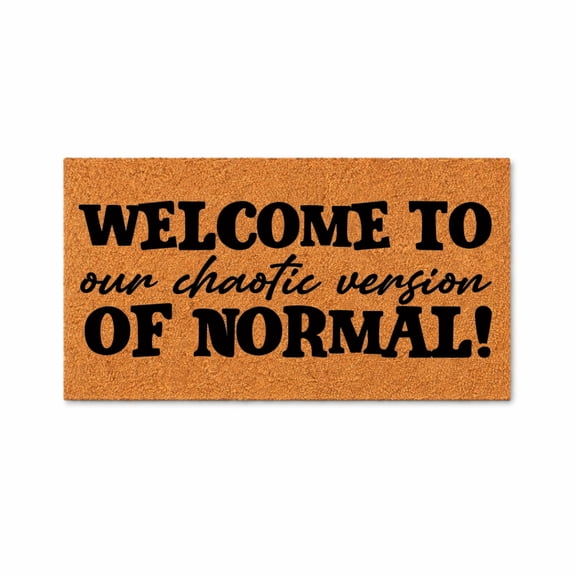 Welcome To Our Chaotic Version Of Normal, Funny Welcome Doormat, Front Porch Entry Rug, Housewarming Gift, Home Decor 4089 (36x72 inches) 4089