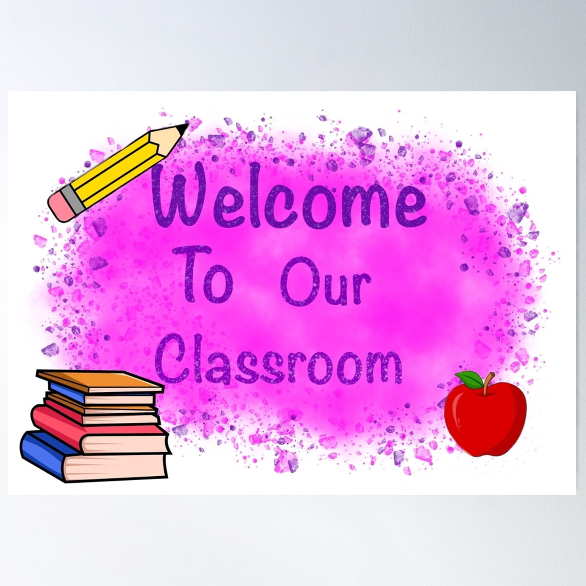Welcome To Our Classroom Poster Wall Art, Modern Wall Decor For Living ...
