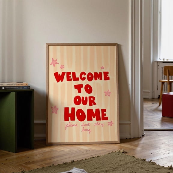Welcome To Our Home Poster, Neutral Wall Art Matte Poster, Stretched Canvas Size 12x18