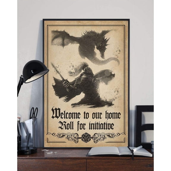 Welcome To Our Home Roll For Initiative Dungeons And Dragons D&D Game Poster Wall Art Decor 24 x 36 Inch Poster