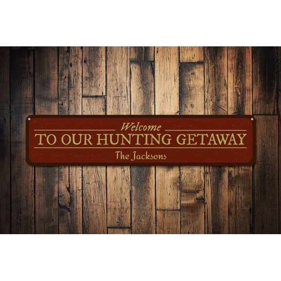 Welcome To Our Hunting Getaway Sign Family Name Sign Custom Family Hunters Lodge Man Cave Decor - Hunting - Size: 16 x 4 Inches