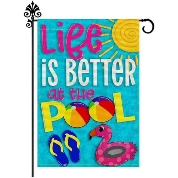 Welcome To Our Pool Life is Better at the Pool Summer Garden Flag 12.5x18in,Home Outdoor Yard Swimming Flag Decoration -A