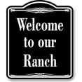 thumbnail image 1 of Welcome To Our Ranch BLACK Aluminum Composite Sign, 8.5"x10", 1 of 9