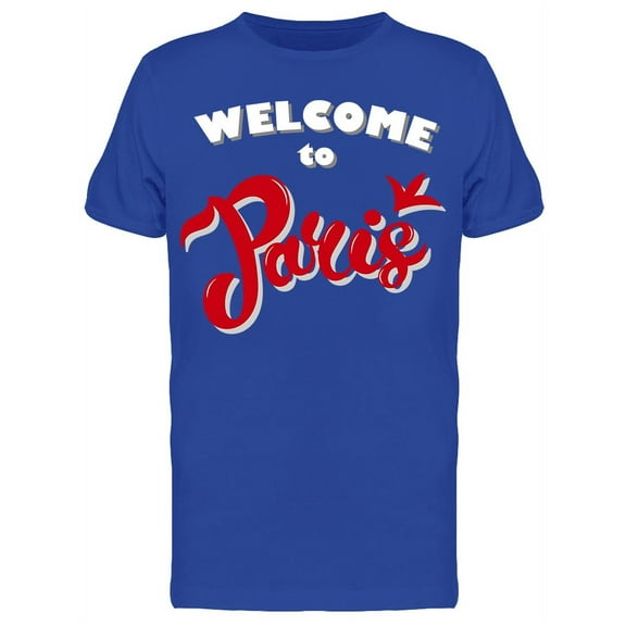 Welcome To Paris Fonts T-Shirt Men -Image by Shutterstock, Male Large