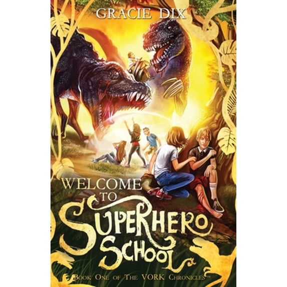 Pre-Owned Welcome To Superhero School (The Vork Chronicles)