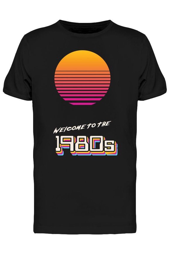 Welcome To The 1980s T-Shirt Men -Image by Shutterstock, Male Medium