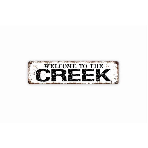 Welcome To The Creek Sign - River Stream Cabin Cottage Fish Rustic Street Metal Aluminum Sign or Door Name Plate Plaque - Size: 16 x 4 Inches