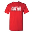 thumbnail image 1 of Welcome To The Dark Side We Lied About the Cookies Sarcastic Humor Graphic Novelty Funny Youth T Shirt, 1 of 1