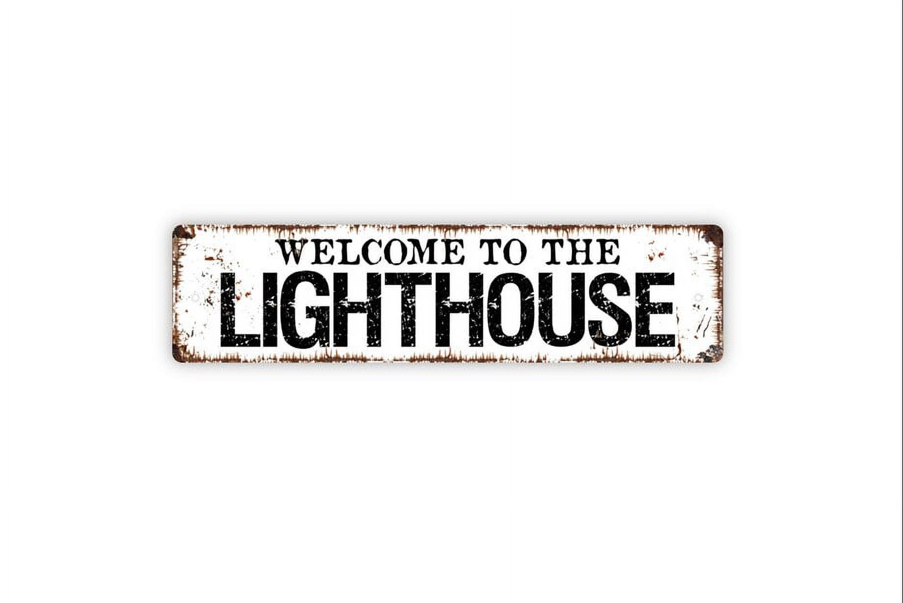 Welcome To The Lighthouse Sign - Bay Ocean Light House Ship Navigation ...