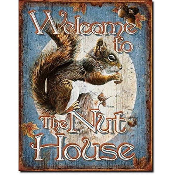 Welcome To The Nut House Distressed Look Tin Collectible Sign