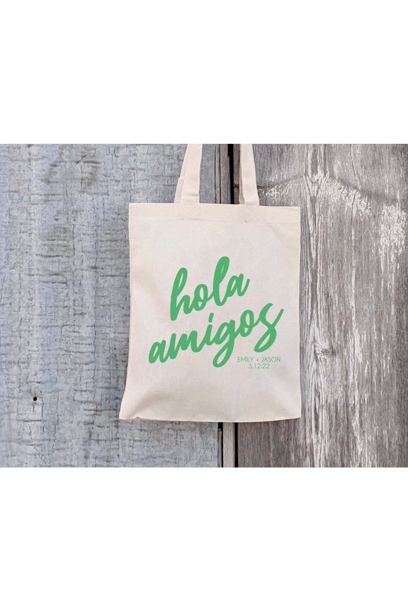 Welcome Tote Bag Hola Amigos Tote Bag Destination Wedding Welcome Totes Beach Wedding Welc