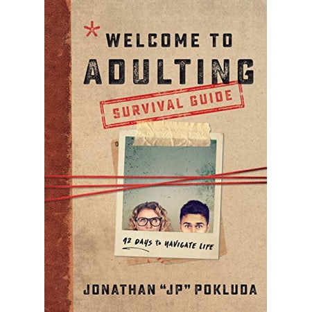 Pre-Owned Welcome to Adulting Survival Guide: 42 Days to Navigate Life Paperback