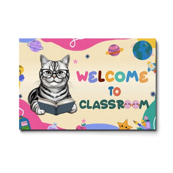 Welcome to American Shorthair Classroom Teacher Dog Mom Horizontal Matte Canvas Poster Cat Lover Kitten Owner Gifts Wall Art Home Decor - 02015