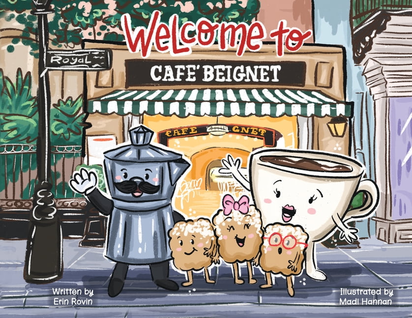 Welcome to CafÃ© Beignet, (Hardcover)