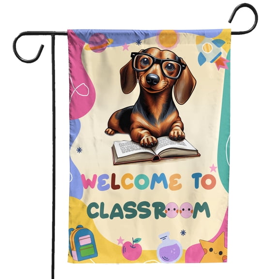 Welcome to Dachshund Classroom Teacher Dog Mom Garden Flag 12x18in Double Sided Wiener Dog Lover Gifts Idea Outdoor Decor - 02015