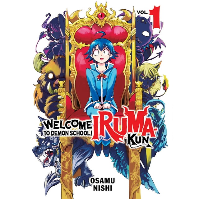Welcome to Demon School! Iruma-kun: Welcome to Demon School! Iruma-kun 1 (Series #1) (Paperback)