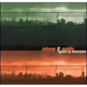 Pre-Owned Welcome to Earth (CD 0669447282822) by Johnny Q. Public