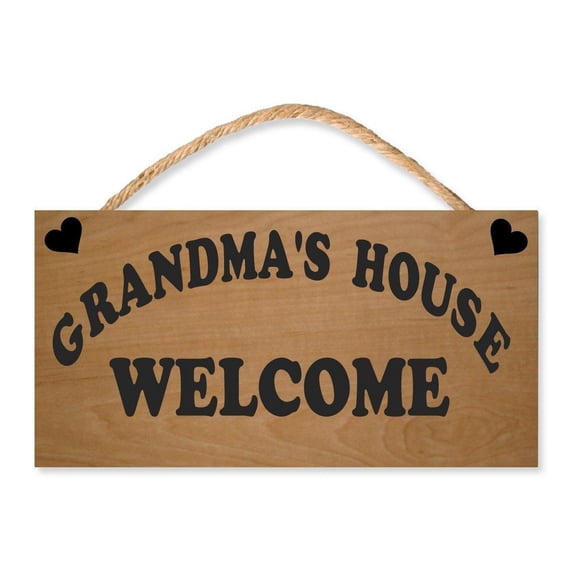Welcome to Grandma's House 10 inch by 5 inch Wooden Sign