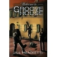 thumbnail image 1 of Welcome to Groove House, (Paperback), 1 of 1