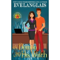 Welcome to Hell: A Demon and His Witch (Paperback)