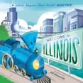 thumbnail image 1 of Pre-Owned Welcome to Illinois: A Little Engine That Could Road Trip (Hardcover) by Watty Piper, 1 of 1