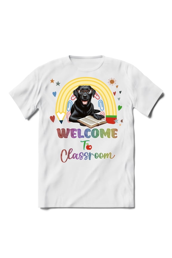 Welcome to Labrador Retriever Classroom Teacher Dog Mom Shirt T-shirt Unisex Merch Lab Dog Lover Gifts - 02015